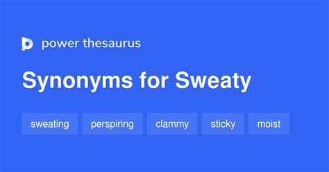 sweaty synonym|another word for sweaty hands.